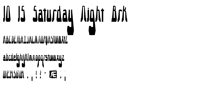 10.15 Saturday Night BRK font